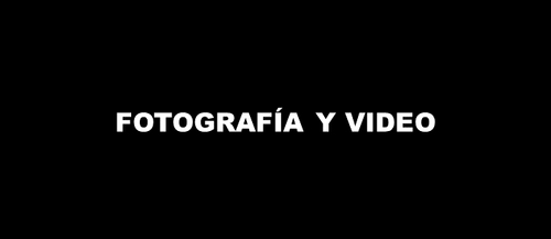 Fotografía y video