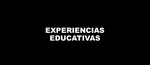 EXPERIENCIAS-EDUCATIVAS